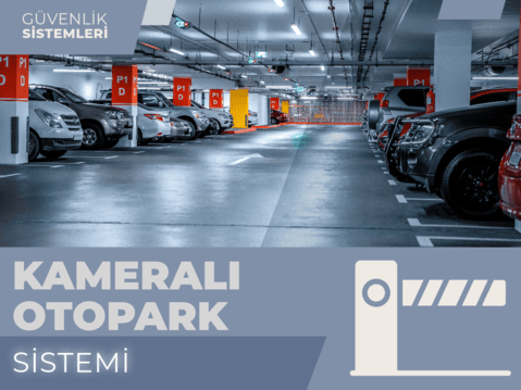 KAMERALI OTOPARK SİSTEMİ