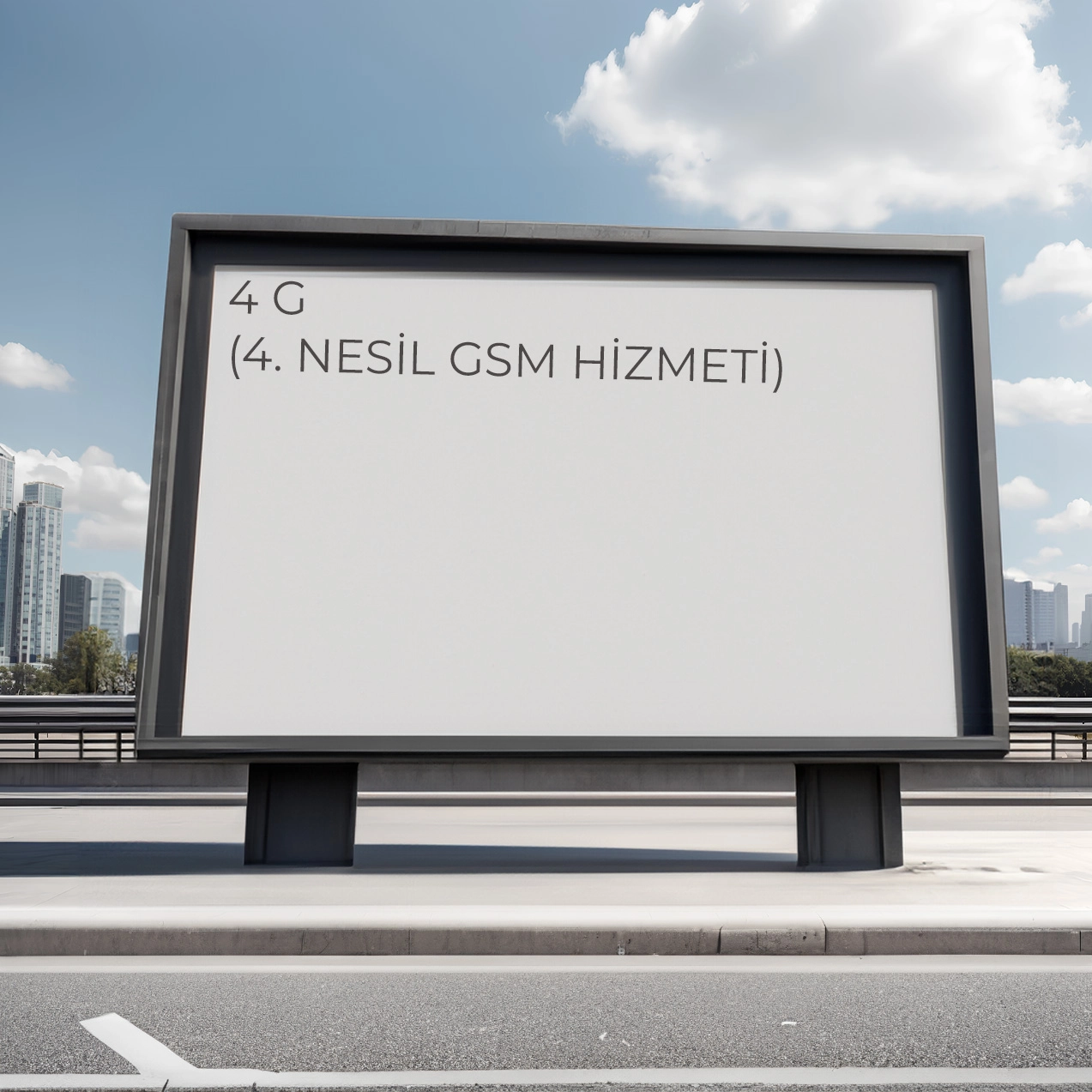 4 G (4. NESİL GSM HİZMETİ)