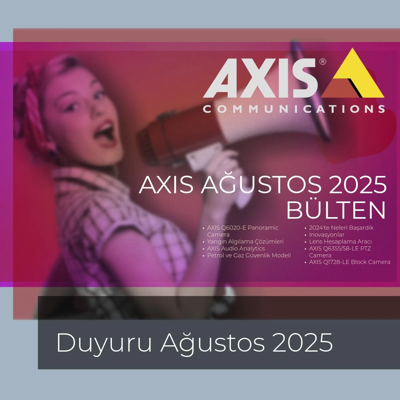 AXIS AĞUSTOS 2025 BÜLTEN
